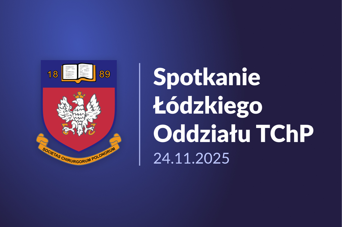 Spotkanie Łódzkiego Oddziału TChP