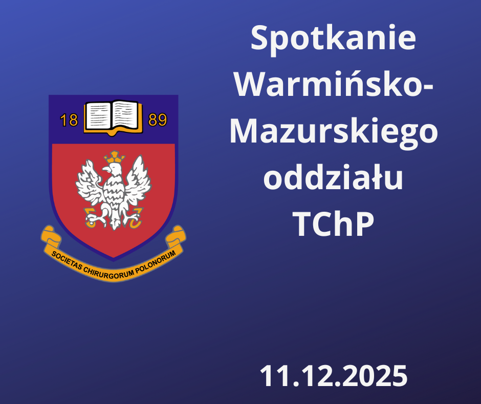Spotkanie warmińsko - mazurskiego oddziału TChP